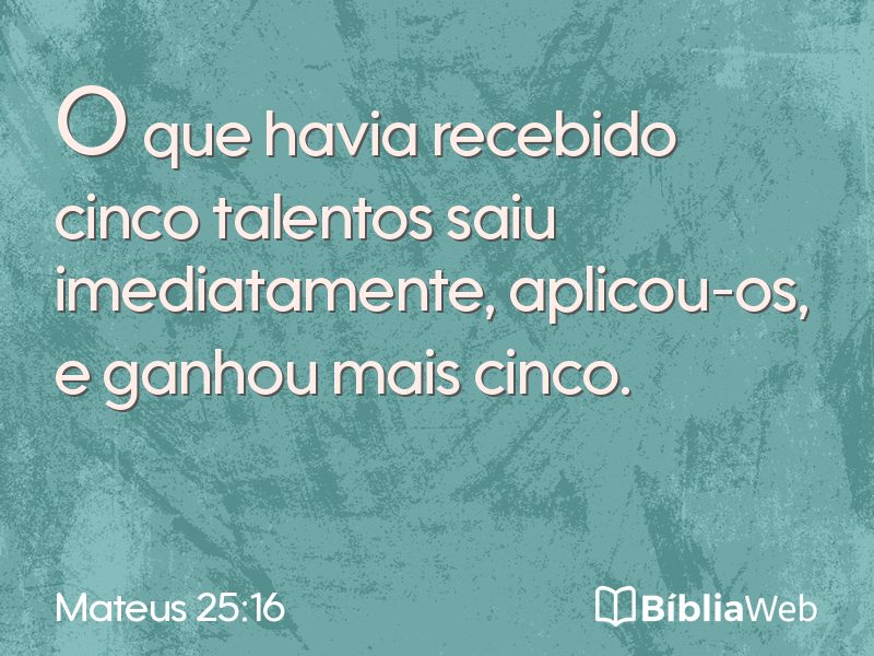 Mateus 25:16 em imagem para compartilhar