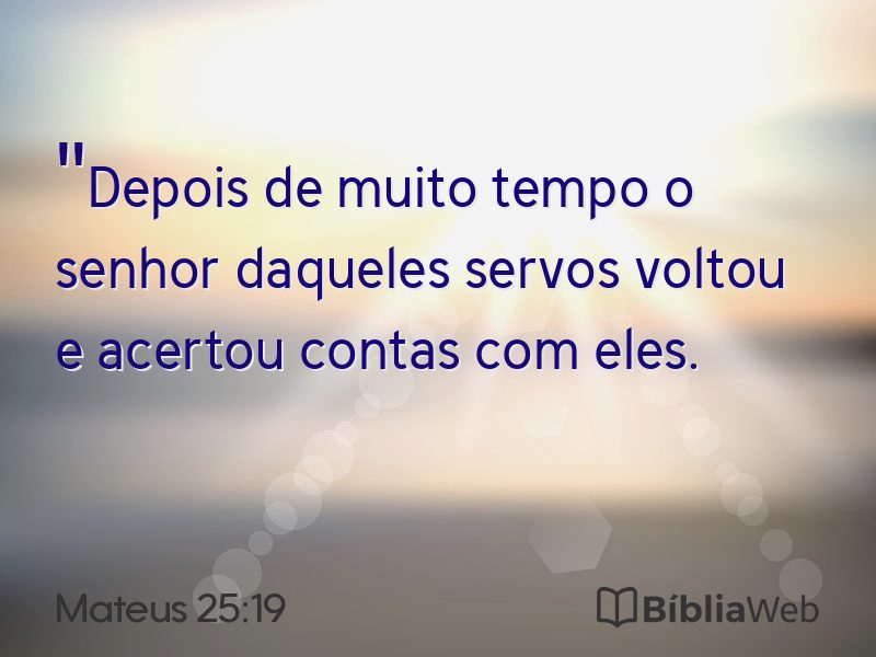 Mateus 25:19 em imagem para compartilhar