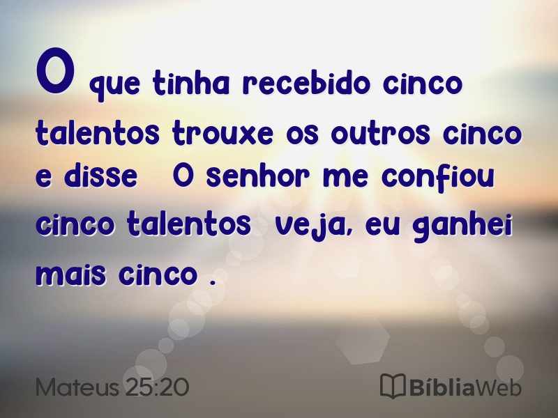 Mateus 25:20 em imagem para compartilhar