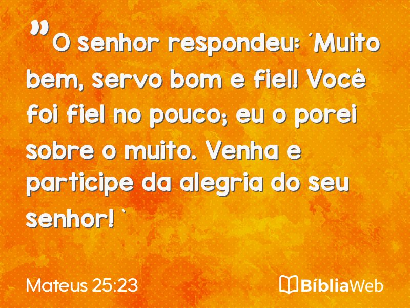 Mateus 25:23 em imagem para compartilhar