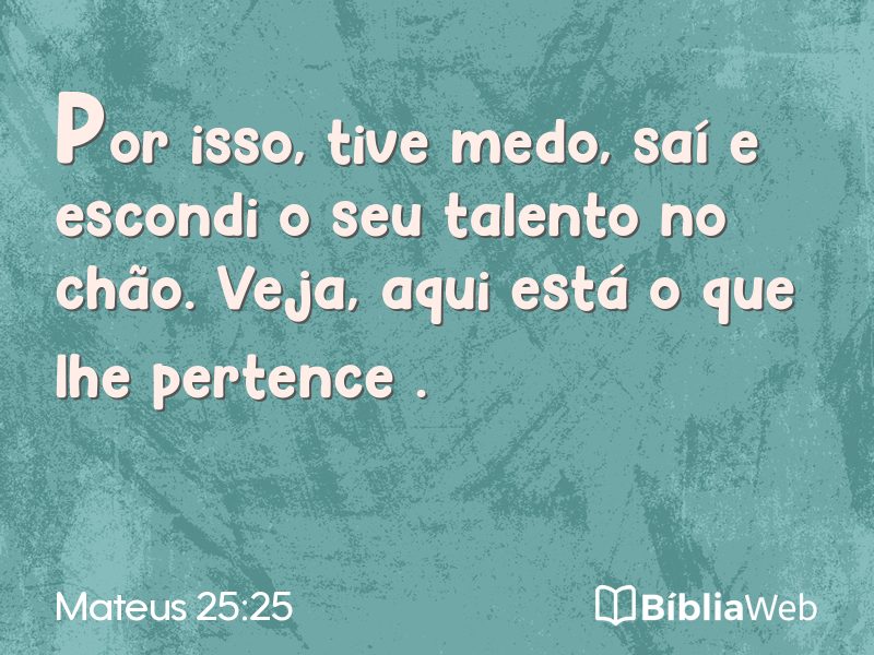 Mateus 25:25 em imagem para compartilhar