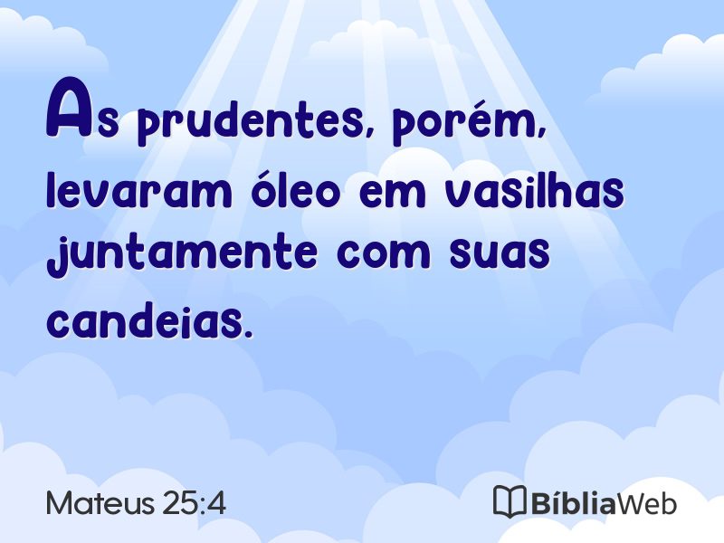 Mateus 25:4 em imagem para compartilhar