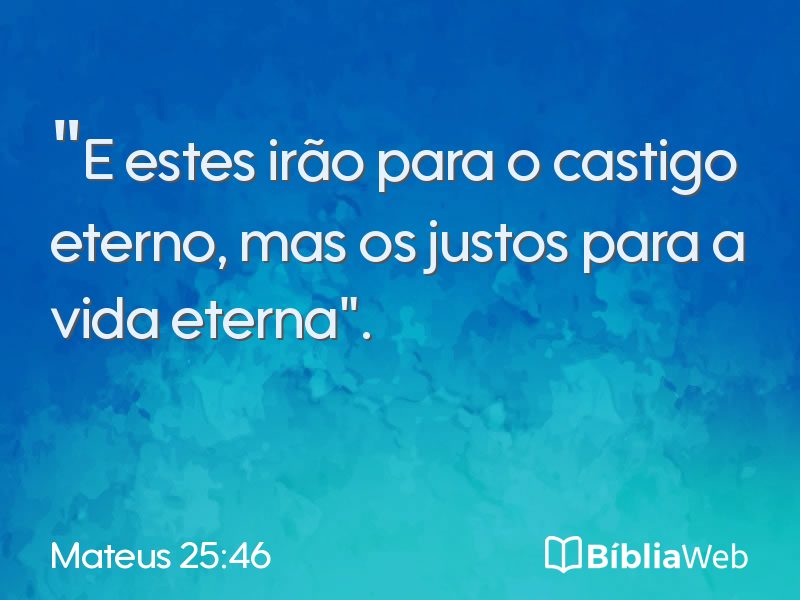 Mateus 25:46 em imagem para compartilhar