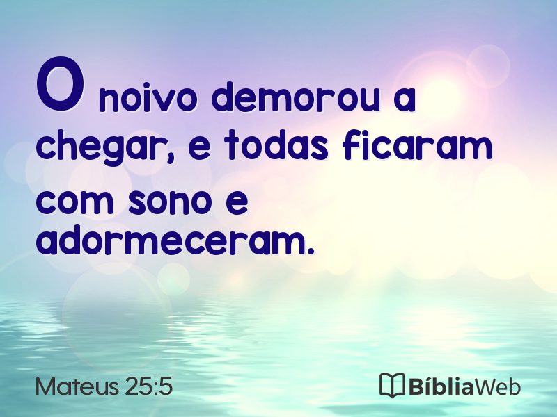 Mateus 25:5 em imagem para compartilhar