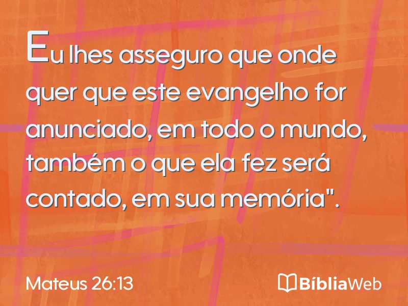 Mateus 26:13 em imagem para compartilhar