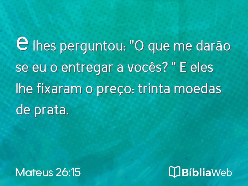Mateus 26:15 em imagem para compartilhar