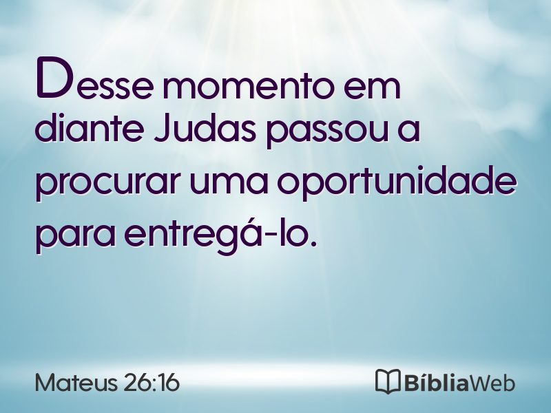 Mateus 26:16 em imagem para compartilhar