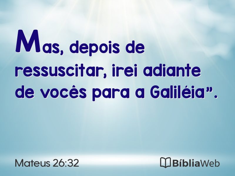 Mateus 26:32 em imagem para compartilhar