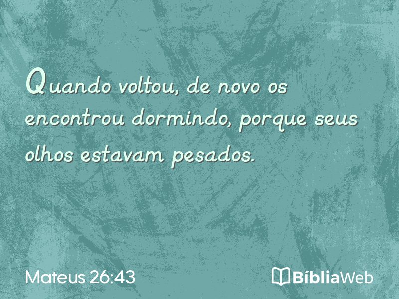 Mateus 26:43 em imagem para compartilhar