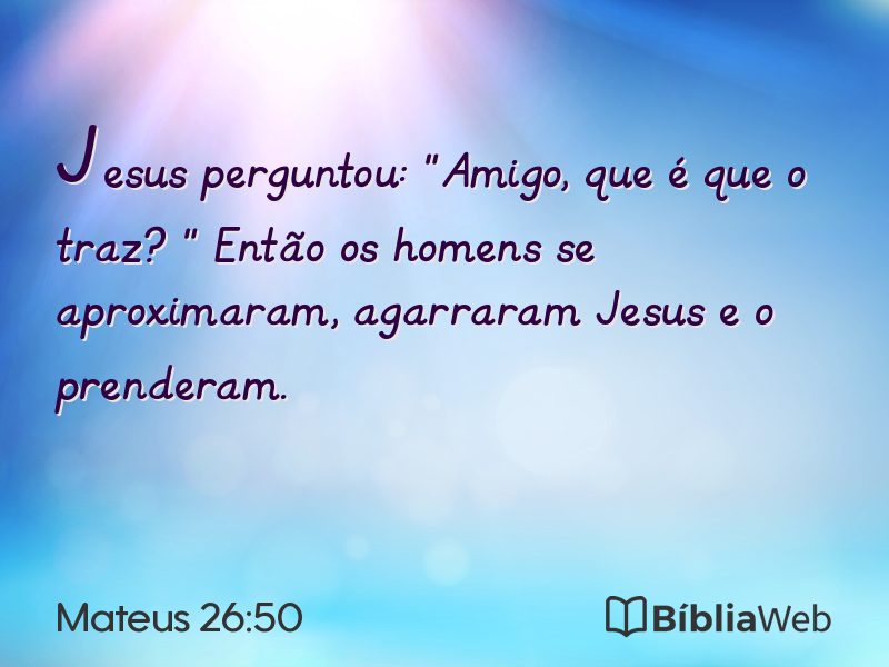 Mateus 26:50 em imagem para compartilhar