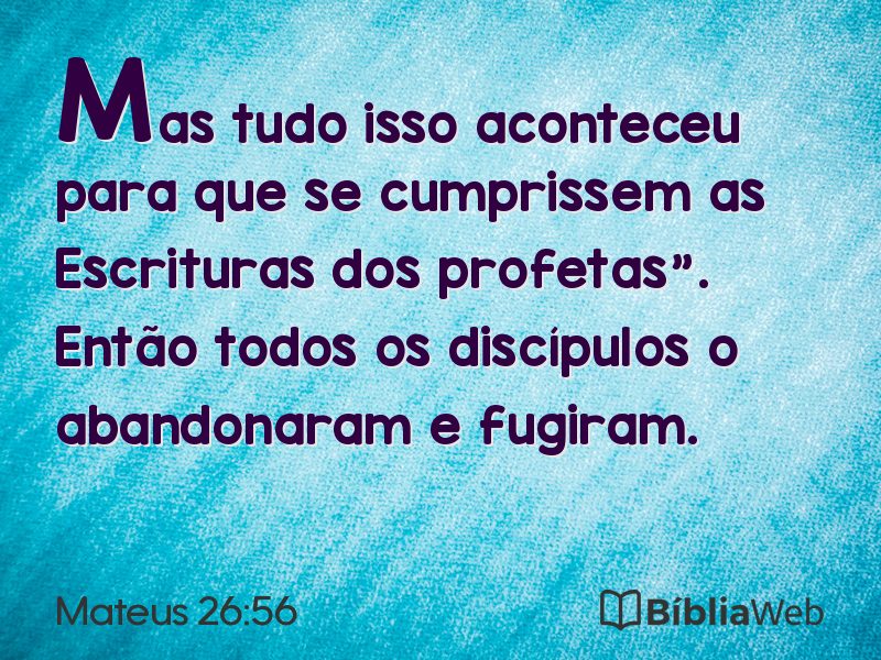 Mateus 26:56 em imagem para compartilhar