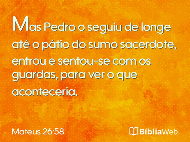 Mateus 26:58 em imagem para compartilhar