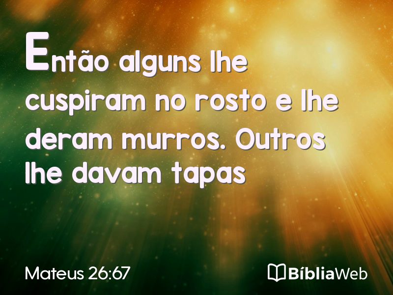 Mateus 26:67 em imagem para compartilhar