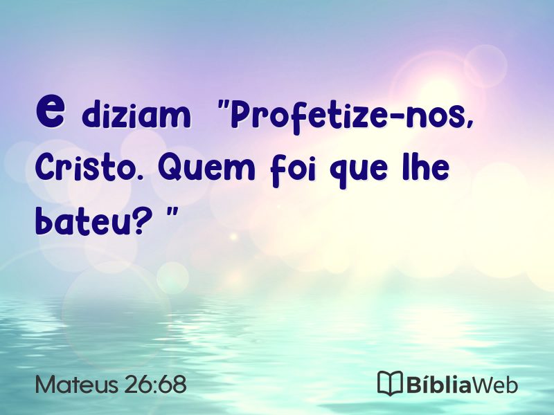 Mateus 26:68 em imagem para compartilhar