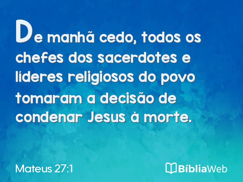 Mateus 27:1 em imagem para compartilhar