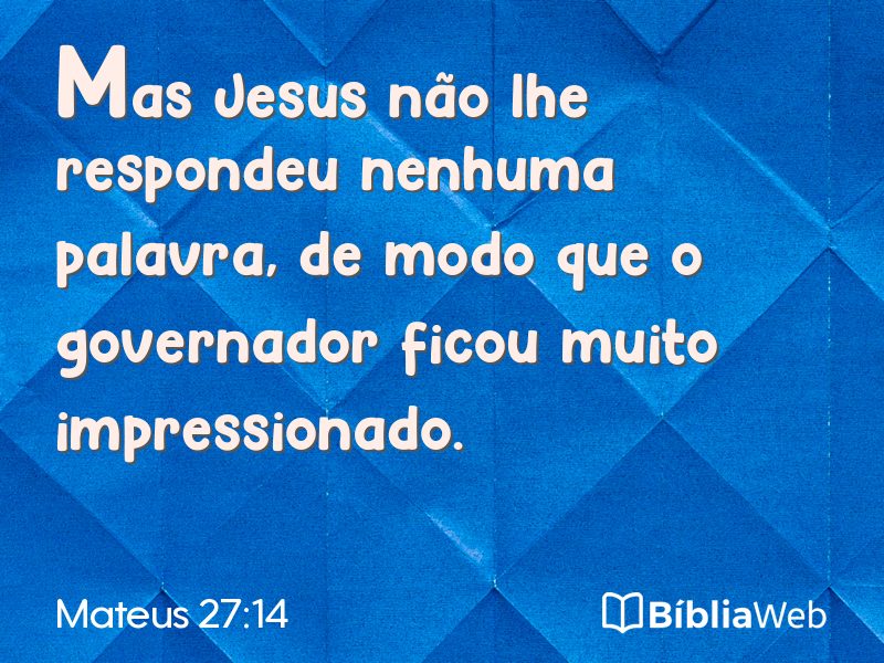 Mateus 27:14 em imagem para compartilhar