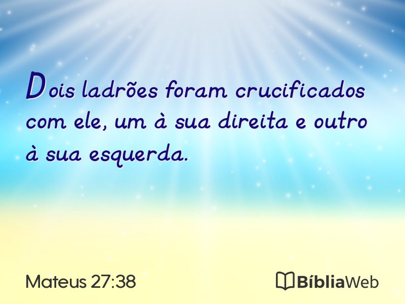 Mateus 27:38 em imagem para compartilhar