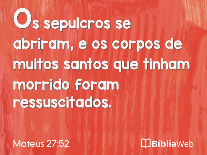 Mateus 27:52 em imagem para compartilhar