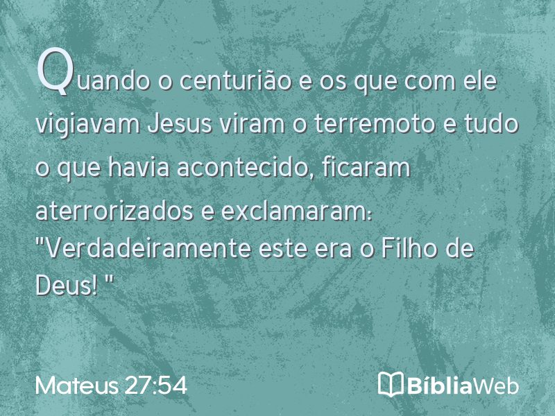 Mateus 27:54 em imagem para compartilhar