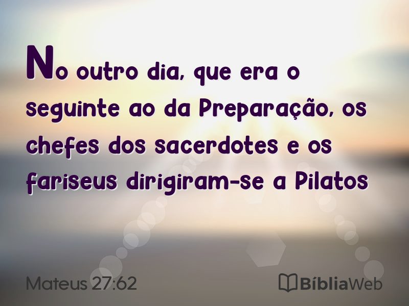 Mateus 27:62 em imagem para compartilhar