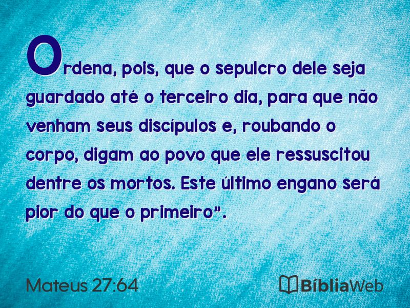 Mateus 27:64 em imagem para compartilhar