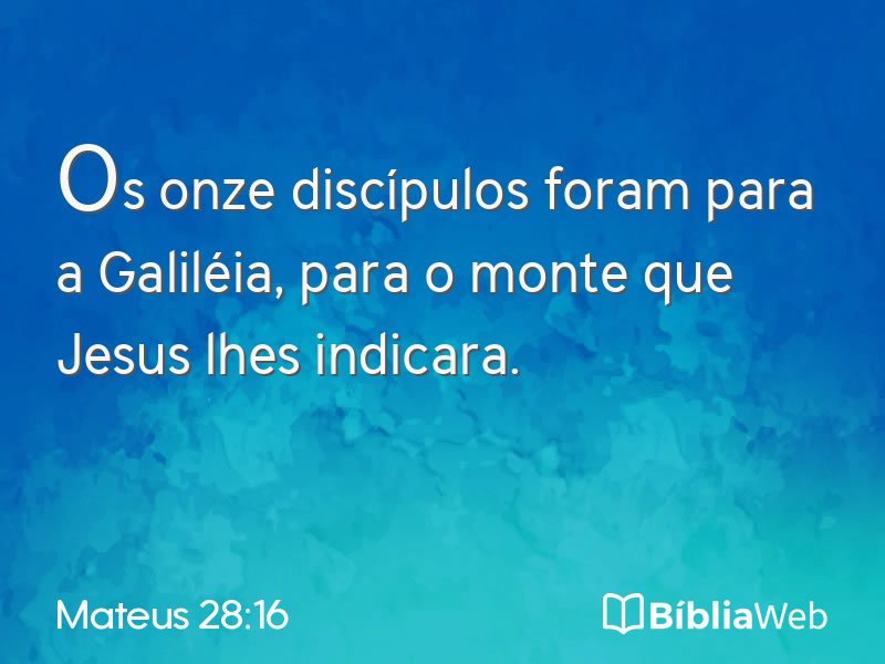 Mateus 28:16 em imagem para compartilhar