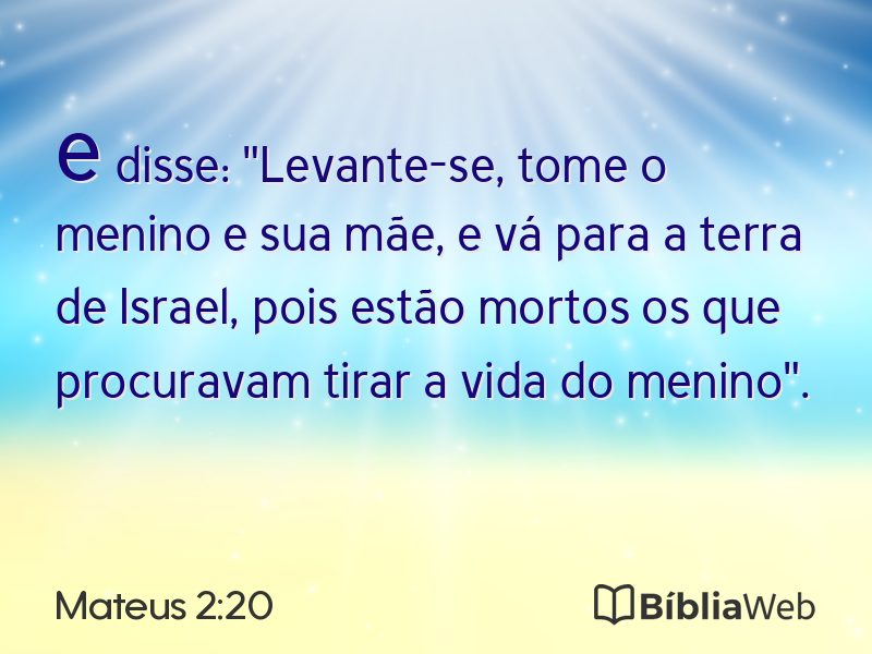 Mateus 2:20 em imagem para compartilhar