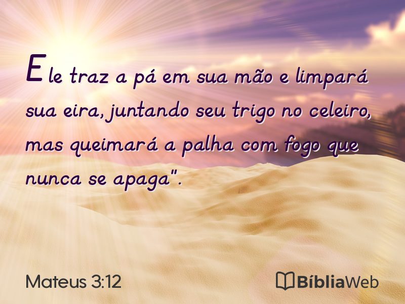Mateus 3:12 em imagem para compartilhar