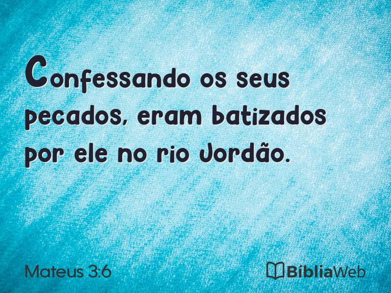 Mateus 3:6 em imagem para compartilhar