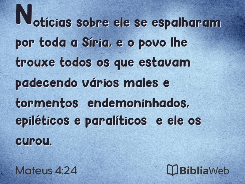 Mateus 4:24 em imagem para compartilhar