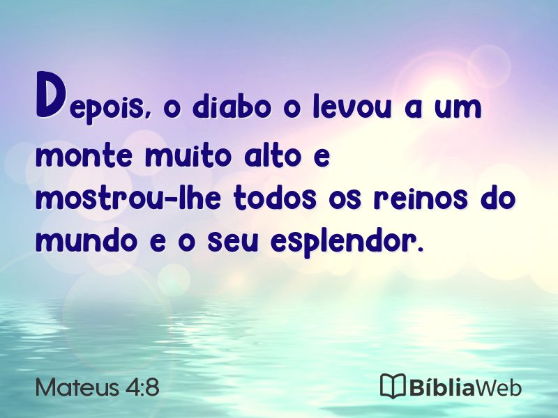 Mateus 4:8 em imagem para compartilhar