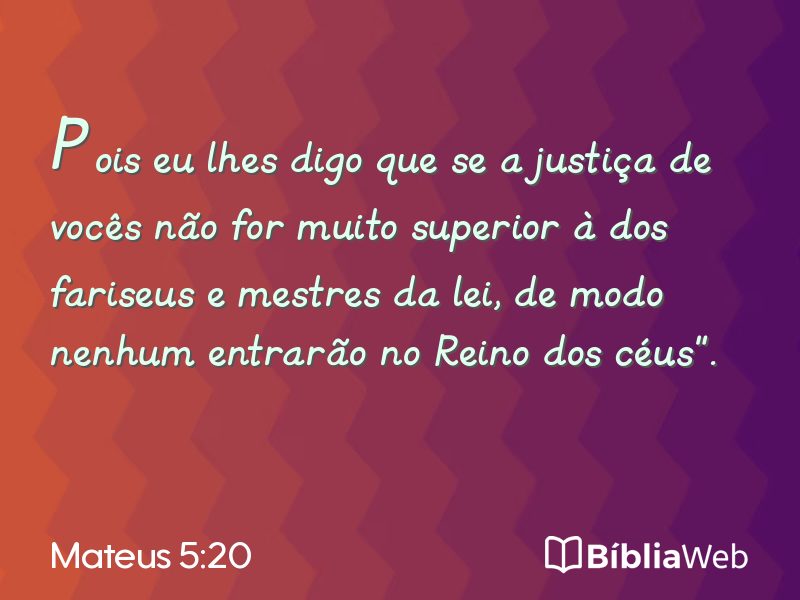 Mateus 5:20 em imagem para compartilhar