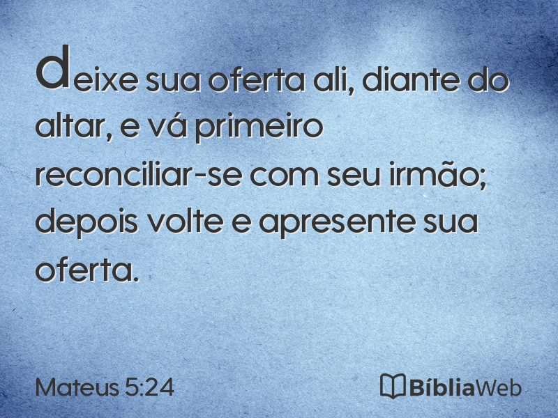 Mateus 5:24 em imagem para compartilhar