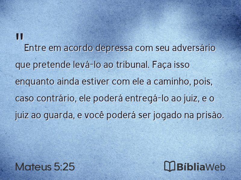 Mateus 5:25 em imagem para compartilhar