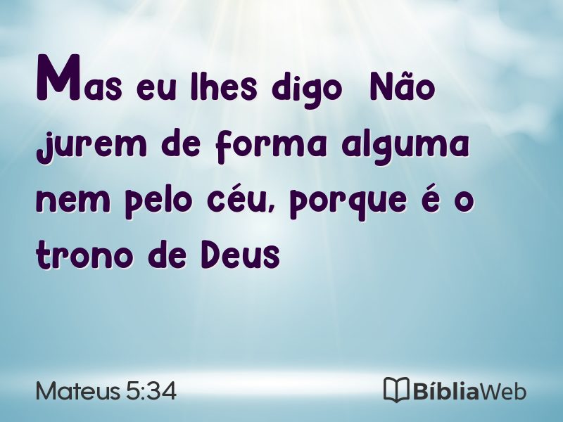 Mateus 5:34 em imagem para compartilhar