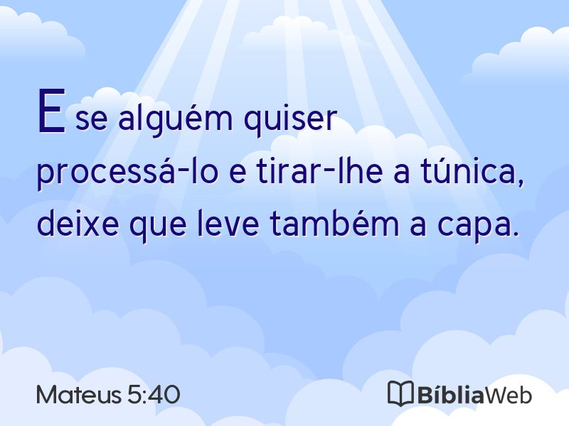 Mateus 5:40 em imagem para compartilhar