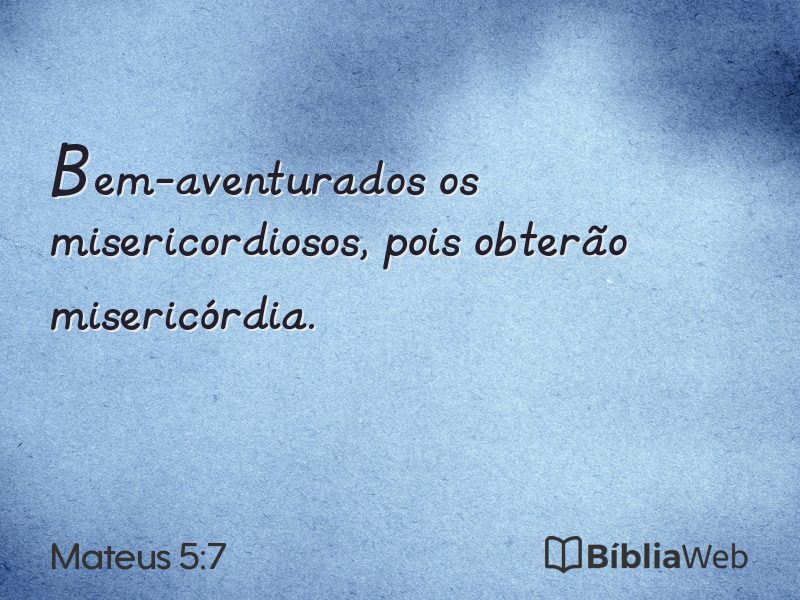Mateus 5:7 em imagem para compartilhar