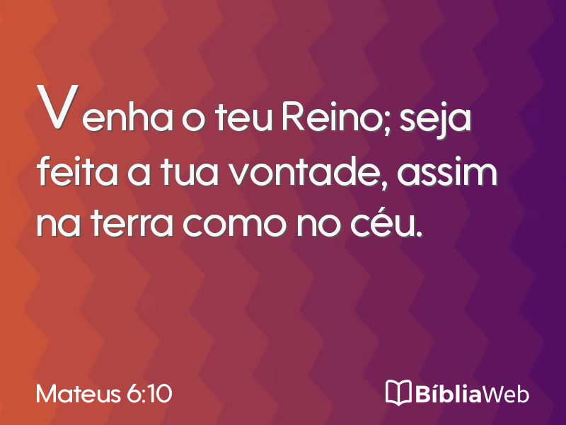 Mateus 6:10 em imagem para compartilhar