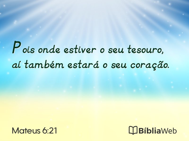 Mateus 6:21 em imagem para compartilhar