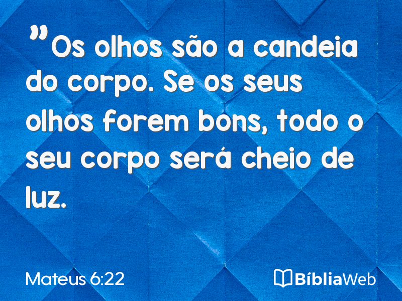 Mateus 6:22 em imagem para compartilhar