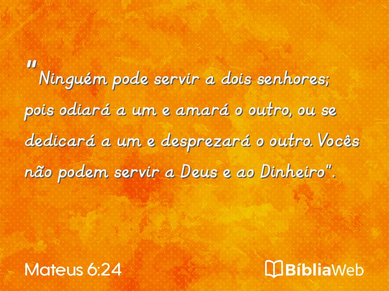 Mateus 6:24 em imagem para compartilhar