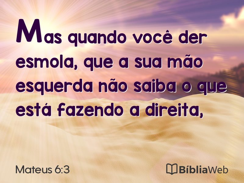 Mateus 6:3 em imagem para compartilhar