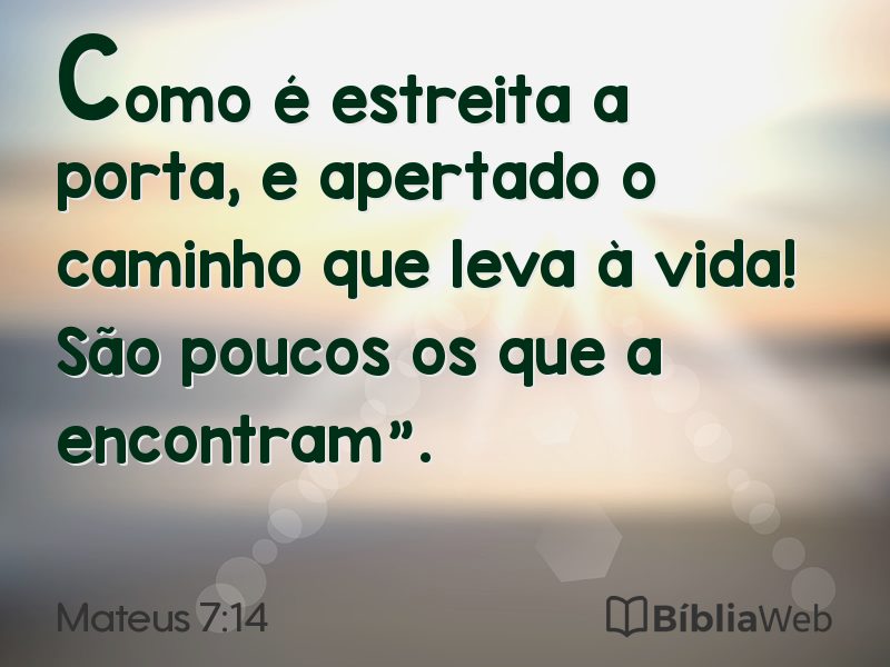 Mateus 7:14 em imagem para compartilhar
