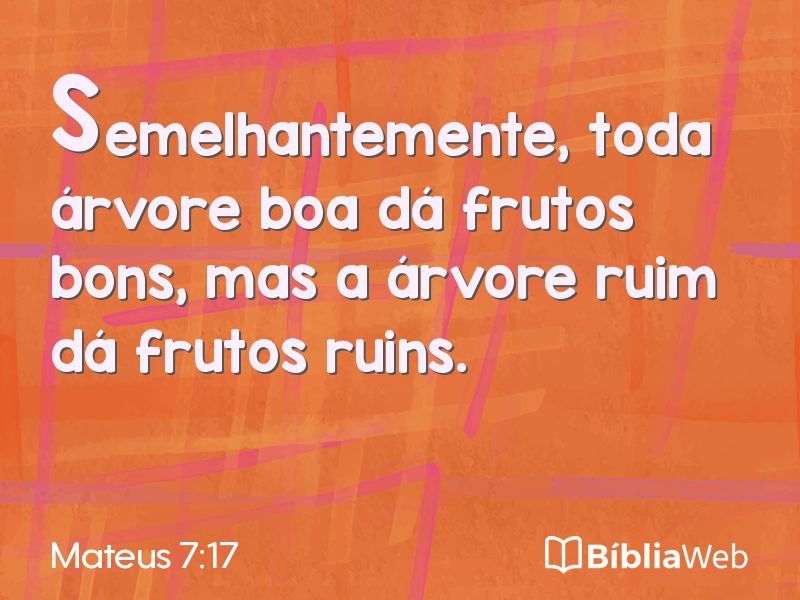 Mateus 7:17 em imagem para compartilhar