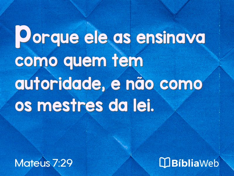 Mateus 7:29 em imagem para compartilhar