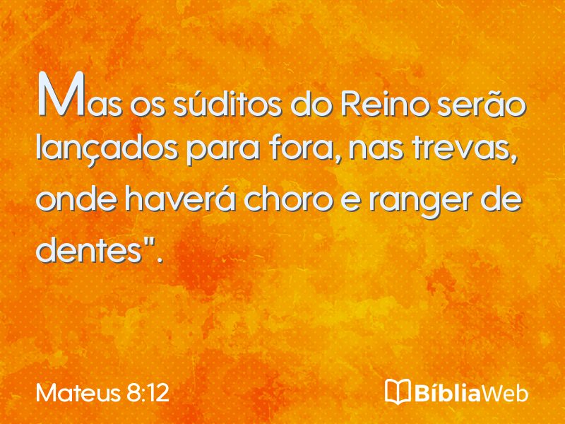 Mateus 8:12 em imagem para compartilhar