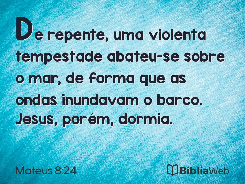 Mateus 8:24 em imagem para compartilhar