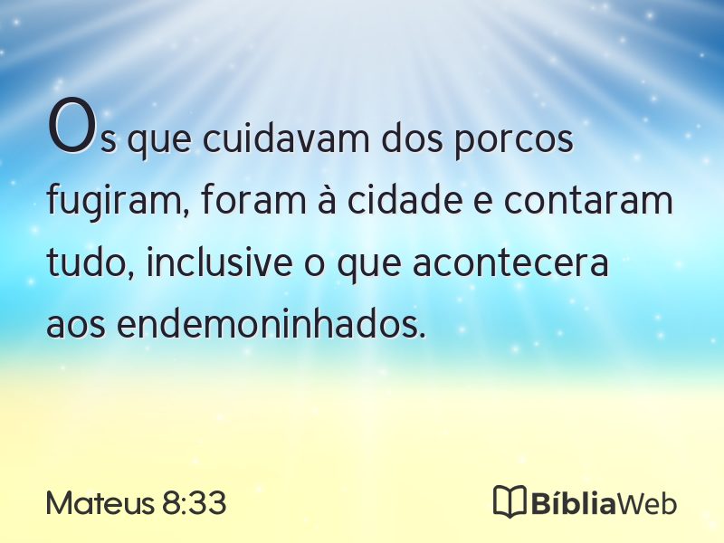Mateus 8:33 em imagem para compartilhar