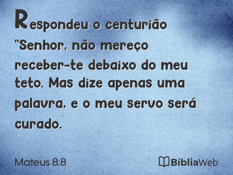 Mateus 8:8 em imagem para compartilhar