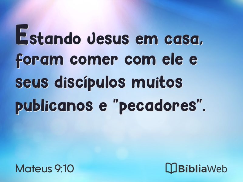 Mateus 9:10 em imagem para compartilhar